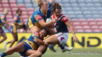 NRLW live: Parramatta Eels vs Sydney Roosters, live scores, stats and results - ABC News