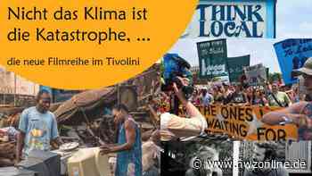 Sommerkino Varel: Filmreihe rund ums Klima im Tivolini - NWZonline