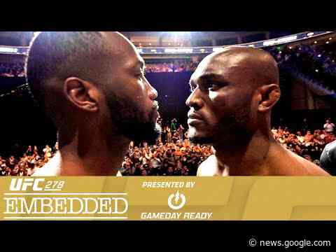 UFC 278 Embedded: Vlog Series - Episode 6 - UFC - Ultimate Fighting Championship