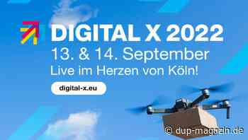 DIGITAL X 2022: The future is now! - DUP UNTERNEHMER