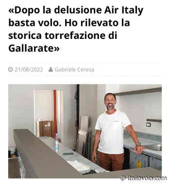 Dagli aerei passa a riaprire la storica torrefazione di Gallarate. Aprirà il Gallary - Italiavola & Travel –