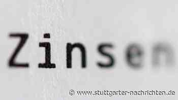 Banken: Ende der Negativzinsen - Erste Banken preschen vor - Wirtschaft - Stuttgarter Nachrichten