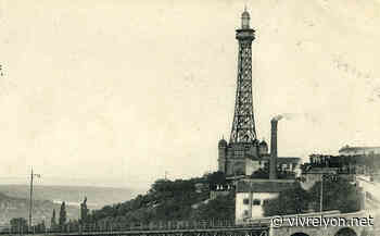 Histoire de Lyon : la tour métallique de Fourvière - VIVRE LYON