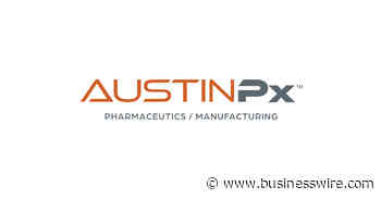 DisperSol Appoints Tim Scott New President and CEO; Company Changes Name to AustinPx™, Pharmaceutics and Manufacturing - Business Wire