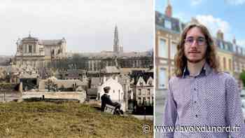 Il colorise de vieilles photos en noir et blanc d'Arras pour « leur donner vie » - La Voix du Nord