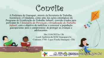 Prefeitura de Guarapari realiza o 1º Seminário de Prevenção e Erradicação do Trabalho Infantil - Prefeitura de Guarapari (.gov)