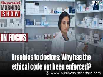 TMS Ep243: Ethical code for pharmas, EPFO, FMCG margins, moonlightings - Business Standard