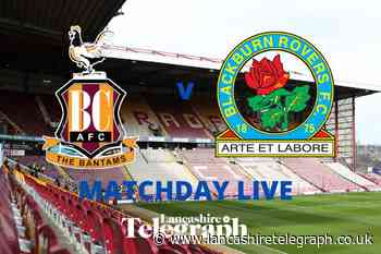 Bradford City v Blackburn Rovers: LIVE match & score updates
