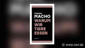 Thomas Macho - Warum wir Tiere essen - SWR