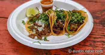 Where to Eat the Best Tacos in Austin in One Day - Eater Austin