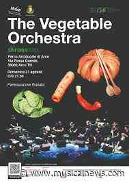 The Vegetable Orchestra dall’orto al concerto nella trentina Arco - Musicalnews.com