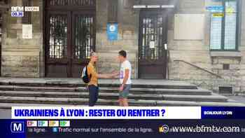 Ukrainiens à Lyon: rester ou rentrer? - BFMTV