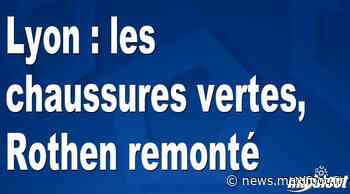 Lyon : les chaussures vertes, Rothen remonté - Barça