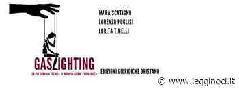 Gaslighting. La piu' subdola tecnica di manipolazione psicologica - LeggiNoci.it