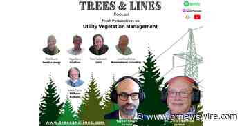 Utility Vegetation Management Podcast Explores Industry Innovations