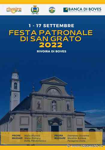 Boves: a Rivoira torna la festa di San Grato dal 1° al 17 settembre - www.ideawebtv.it - Quotidiano on line della provincia di Cuneo - IdeaWebTv