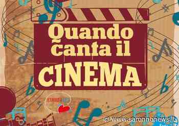 Il 27 agosto a Saronno lo spettacolo "Quando canta il cinema" - SaronnoNews.it