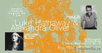 Poetry Reading: Luke Hathaway & Alexandra Oliver - Windsor & Essex County Events | windsoriteDOTca News - windsor ontario's neighbourhood newspaper windsoriteDOTca News - windsoriteDOTca News