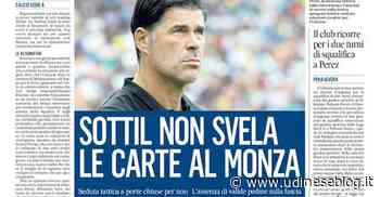 Il Gazzettino: Sottil non svela le carte al Monza | Udinese Blog - Udinese Blog