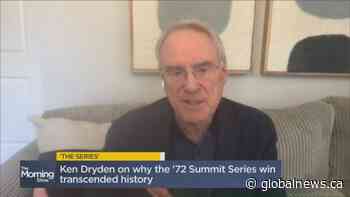 Ken Dryden reflects on 50 years since the ’72 Summit Series - Global News