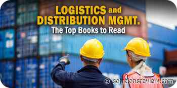 The Top Logistics and Distribution Management Books to Read - Solutions Review