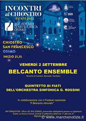 “Belcanto Ensemble”, i fiati all’opera ad Osimo per gli Incontri Musicali al Chiostro - Marche Notizie