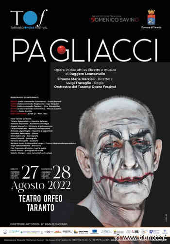 Taranto Opera Festival: Si torna all'Orfeo con 'Pagliacci' - Blunote