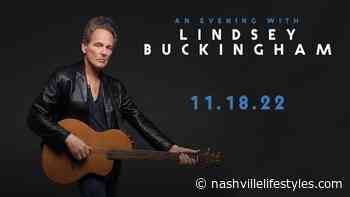 An Evening with Lindsey Buckingham - Nashville Lifestyles