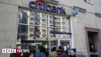 Ukraine war: Citi bank to close Russian branches