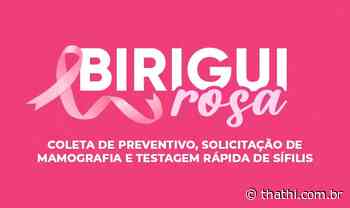 Projeto Birigui Rosa começará plantões para saúde da mulher nos próximos meses - Portal Thathi