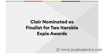 Clair Named a Finalist for the Iterable Expie Awards - Business Wire
