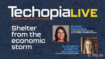 Techopia Live: How should Ottawa's tech sector plan for economic storm? - Ottawa Business Journal