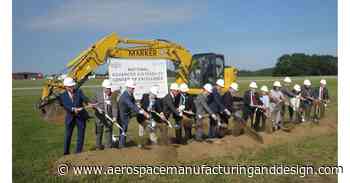 Ohio breaks ground on National Advanced Air Mobility Center of Excellence - Aerospace Manufacturing and Design