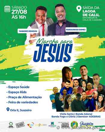 Marcha para Jesus acontecerá neste sábado em Juazeiro e pretende reunir multidão pelas ruas da cidade - Prefeitura de Juazeiro (.gov)