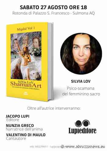 “ShamanArt”, Silvia Lov presenta il libro oggi a Sulmona - Abruzzonews