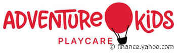Adventure Kids Playcare Expands Drop-in Childcare Model Though Franchising - Yahoo Finance