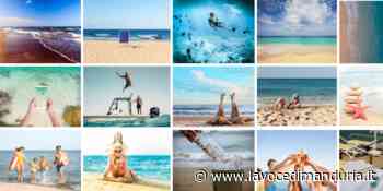 Prima domenica d'agosto, mandaci le tue foto al mare - La Voce di Manduria