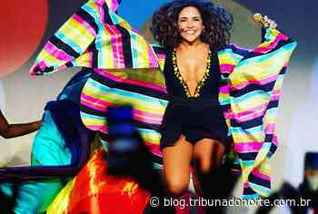 CONFIRMA / Daniela Mercury faz show da virada do Réveillon em Natal - blog.tribunadonorte.com.br