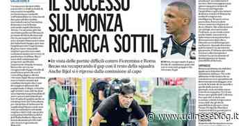 Il Gazzettino: il successo sul Monza ricarica Sottil | Udinese Blog - Udinese Blog