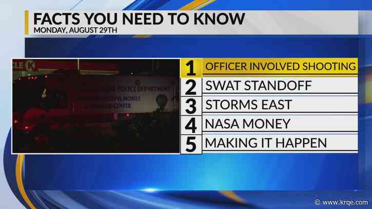 KRQE Newsfeed: Officer involved shooting, More on SWAT suspect, Heavy storms, NASA grant, Film expo