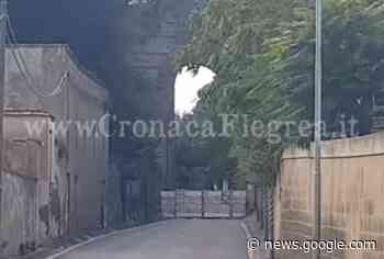 POZZUOLI/ La strada di Arco Felice Vecchio chiuderà per 45 giorni - Cronaca Flegrea