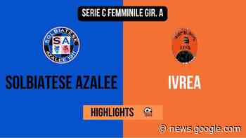 Solbiatese - Ivrea femminile, gli highlights [VIDEO] - Paolozerbi.com