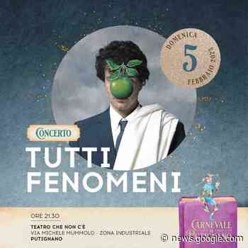 Tutti Fenomeni in concerto al Carnevale di Putignano 2023 – MEI ... - MEI – Meeting degli Indipendenti