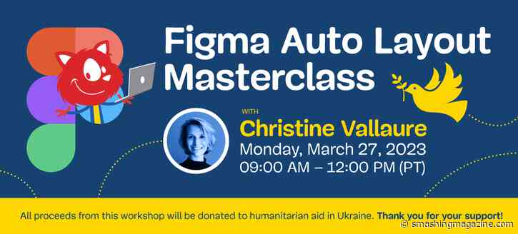 Figma Auto Layout Masterclass: An Online Workshop To Support Ukraine 🇺🇦