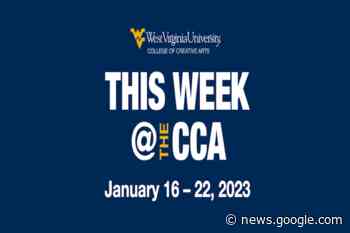 E-News | This week at College of Creative Arts - WVU ENews