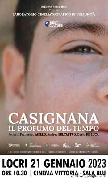 "Casignana, il profumo del Tempo": a Locri sabato 21 gennaio la ... - La Nuova Calabria