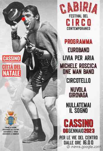 Cassino, venerdì la quarta edizione di Cabiria, festival del circo ... - L'Inchiesta Quotidiano OnLine