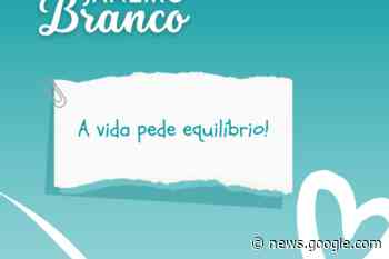 SMS Natal prepara ações alusivas ao Janeiro Branco - Prefeitura do Natal