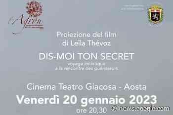 Cosa fare in Valle d'Aosta - “Dis-moi ton secret", al Giacosa il film ... - AostaSera