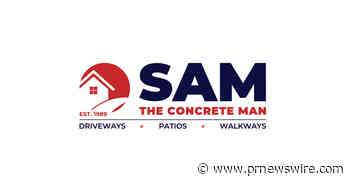 SAM THE CONCRETE MAN STARTS THE NEW YEAR STILL ON TOP AS THE LARGEST HOME IMPROVEMENT CONCRETE FRANCHISE IN NORTH AMERICA